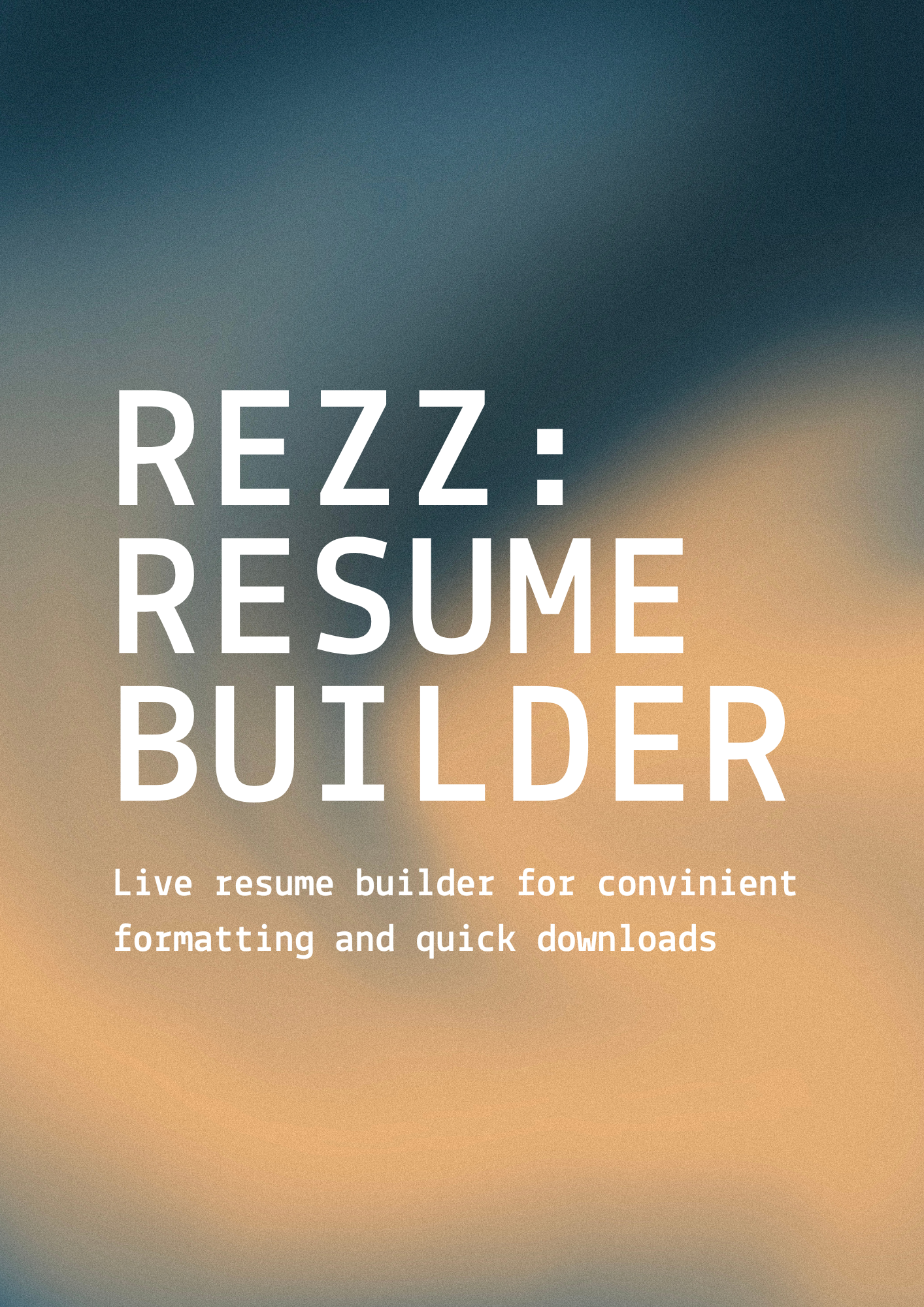 Rezz: Resume Builder